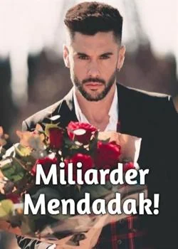 Sampul Novel Miliarder Mendadak!