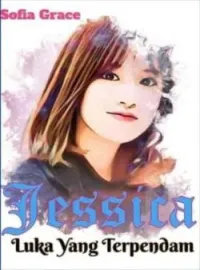 Jessica, Luka Yang Terpendam