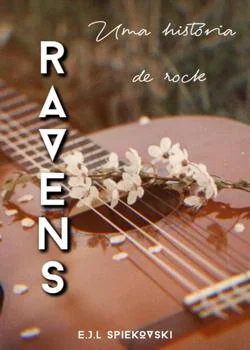 Capa do romance Ravens uma história de Rock