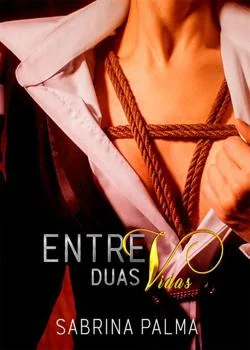Capa do romance Entre Duas Vidas