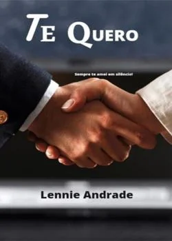 Capa do romance TE QUERO 