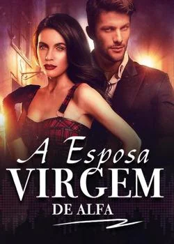 A Esposa Virgem de Alfa