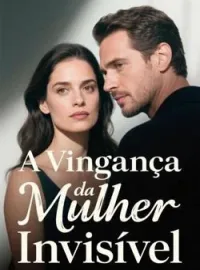 Capa do romance A Vingança da Mulher Invisível