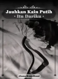 Sampul Novel Jauhkan kain putih itu Dariku