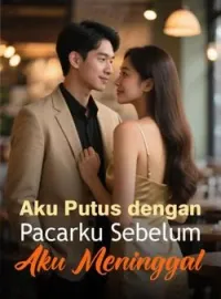 Sampul Novel Aku Putus dengan Pacarku Sebelum Aku Meninggal