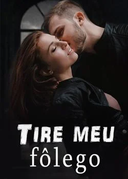 Capa do romance Tire meu fôlego