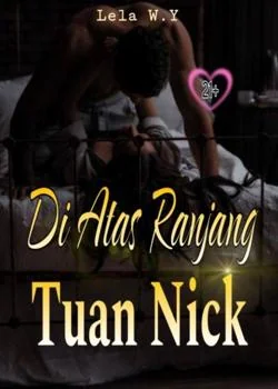 Di Atas Ranjang Tuan Nick