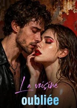 Couverture du roman La voisine oubliée