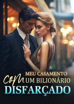 Capa do romance Meu casamento com um bilionário disfarçado