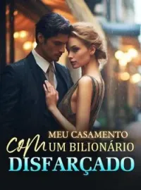 Capa do romance Meu casamento com um bilionário disfarçado