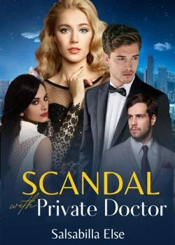 Sampul Novel SCANDAL WITH PRIVATE DOCTOR