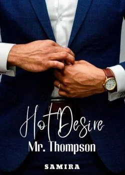 Hot Desire Mr. Thompson