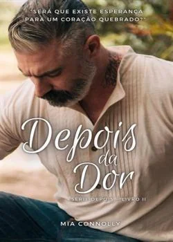 Capa do romance Depois da Dor