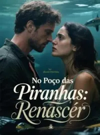 Capa do romance No Poço das Piranhas: Renascer