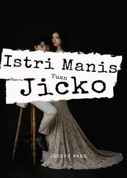 Sampul Novel Istri Manis Tuan Jicko