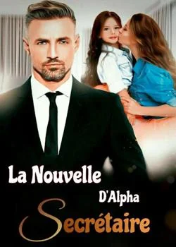 Couverture du roman La Nouvelle secrétaire d'Alpha