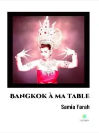 Couverture du roman Bangkok à ma table