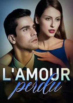 Couverture du roman L'amour perdu