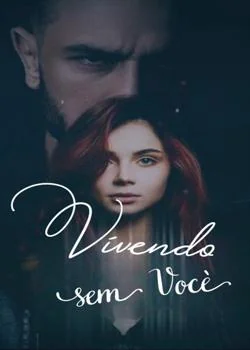 Capa do romance Vivendo sem você.