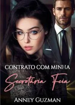 Capa do romance Contrato com minha secretária feia