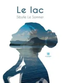 Couverture du roman Le lac