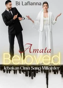 Jebakan Cinta Sang Miliarder (Amata: Beloved).