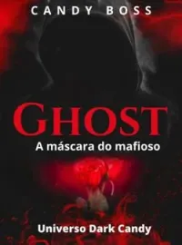 Capa do romance Ghost, a máscara do mafioso