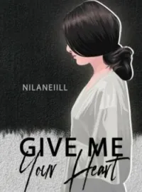 Give Me Your Heart