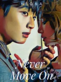 Sampul Novel Never Move On