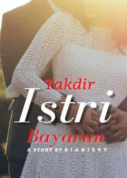 Sampul Novel TAKDIR ISTRI BAYARAN