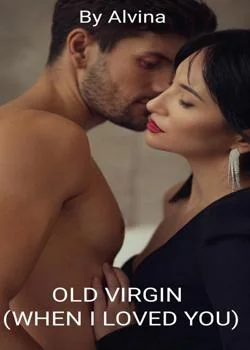 Sampul Novel OLD VIRGIN (WHEN I LOVED YOU)