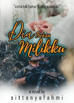 Sampul Novel Dia Bukan Milikku