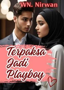 Sampul Novel Terpaksa Jadi Playboy