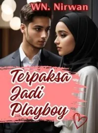 Sampul Novel Terpaksa Jadi Playboy