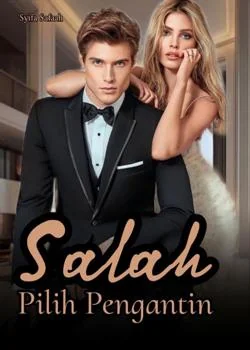 Sampul Novel Salah Pilih Pengantin