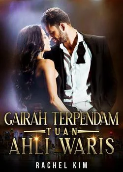 Gairah Terpendam Tuan Ahli Waris 
