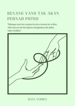 Sampul Novel Benang yang Tak akan Pernah Putus