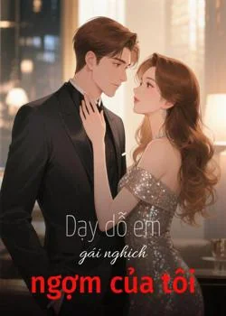 Bìa tiểu thuyết Dạy dỗ em gái nghịch ngợm của tôi