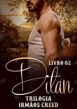 Capa do romance Dilan irmãos Creed livro 2