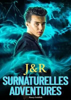 Couverture du roman J&R Surnaturelles Adventures