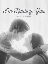 Sampul Novel I`m Holding You