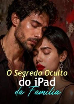 Capa do romance O Segredo Oculto do iPad da Família
