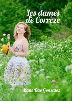 Couverture du roman Les dames de Corrèze