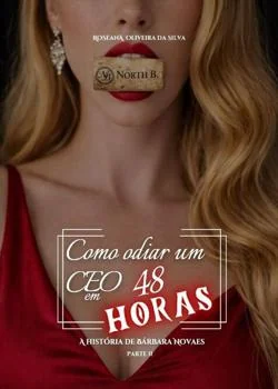 Capa do romance Como odiar um CEO em 48 horas