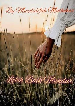 LEBIH BAIK MUNDUR