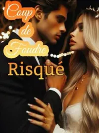 Couverture du roman Un coup de foudre risqué
