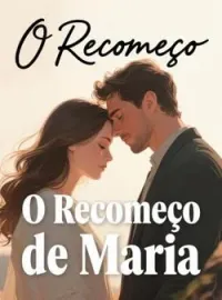 Capa do romance O Recomeço de Maria