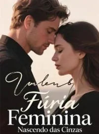 Capa do romance Fúria Feminina: Nascendo das Cinzas
