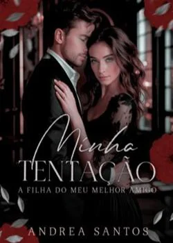Capa do romance Minha Tentação - A Filha do meu Melhor Amigo
