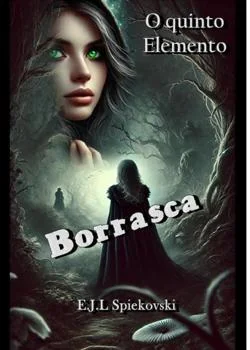 Capa do romance O quinto Elemento - Borrasca